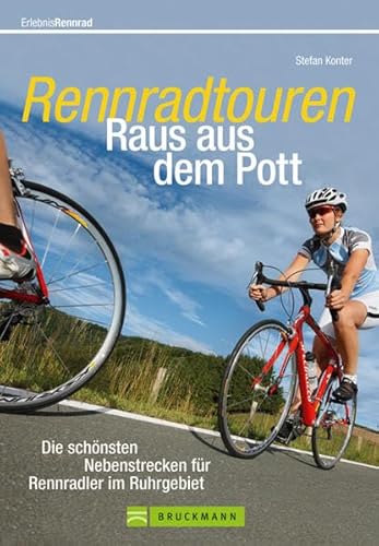 Beispielbild fr Rennrad Ruhrgebiet: Raus aus dem Pott - die schnsten Nebenstrecken fr Rennradler im Ruhrgebiet. Ein Radfhrer mit Roadbooks, Karten und Piktogrammen fr die schnsten Rennradtouren Deutschland zum Verkauf von medimops