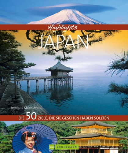 Stock image for Highlights Japan: Die 50 Ziele, die Sie gesehen haben sollten for sale by medimops