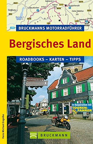 Stock image for Bruckmanns Motorradfhrer Bergisches Land: Roadbooks - Karten -Tipps for sale by medimops
