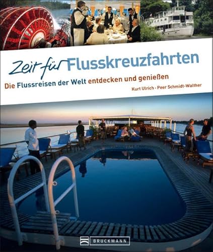 Stock image for Zeit fr Flusskreuzfahrten. Die Flussreisen der Welt entdecken und genieen. for sale by Antiquariat Olaf Drescher