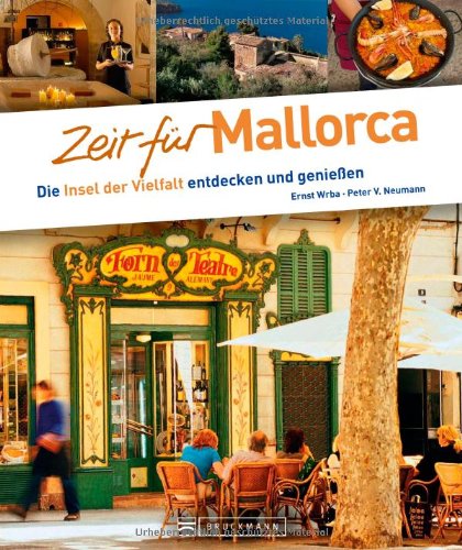 Stock image for Zeit fr Mallorca: Die Insel der Vielfalt entdecken und genieen for sale by medimops