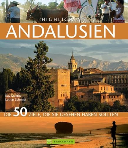 9783765455995: Highlights Andalusien: Die 50 Ziele, die Sie gesehen haben sollten