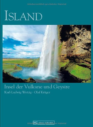 Stock image for Island: Insel der Vulkane und Geysire for sale by medimops