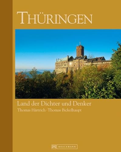 9783765456091: Thringen: Land der Dichter und Denker (Bruckmann Exquisit)