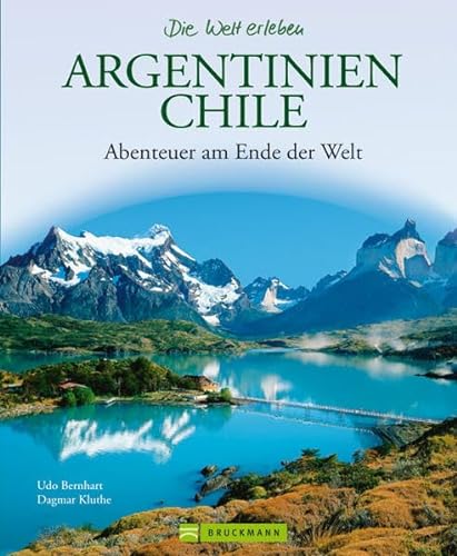 Beispielbild fr Argentinien-Chile: Abenteuer am Ende der Welt zum Verkauf von medimops
