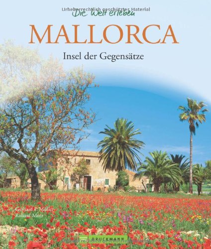 Stock image for Mallorca: Insel der Gegenstze for sale by medimops