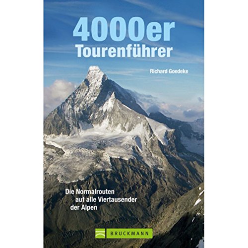 Beispielbild fr 4000er Tourenfhrer: Die Normalrouten auf alle Viertausender der Alpen zum Verkauf von medimops