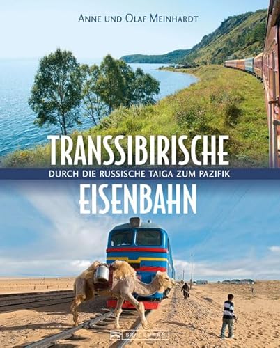 Transsibirische Eisenbahn - Anne Meinhardt