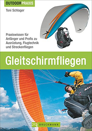 Schlager, T: Gleitschirmfliegen