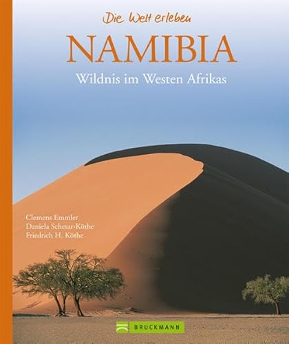 Beispielbild fr Namibia: Wildnis im Westen Afrikas zum Verkauf von medimops