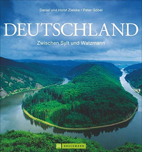 9783765460562: Deutschland: Zwischen Sylt und Watzmann