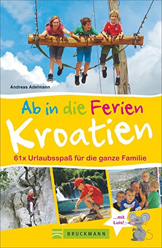 Stock image for Ab in die Ferien - Kroatien -Language: german for sale by GreatBookPrices