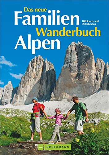 Imagen de archivo de Das neue Familien Wanderbuch Alpen: 100 Touren mit Detailkarten a la venta por Books Unplugged