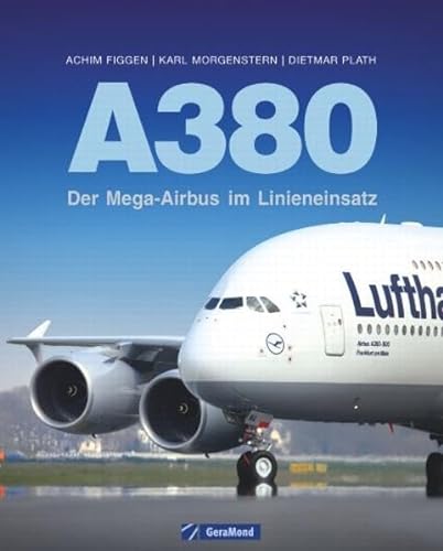 Beispielbild fr A380: Der Mega-Airbus im Linieneinsatz zum Verkauf von medimops