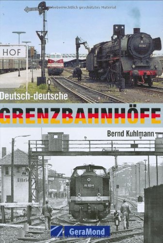 Beispielbild fr Deutsch-deutsche Grenzbahnhfe zum Verkauf von medimops
