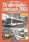 Beispielbild fr Strassenbahn-Jahrbuch 2005: Deutschland und Europa zum Verkauf von Zubal-Books, Since 1961