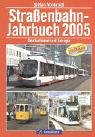 9783765472084: Straenbahn-Jahrbuch 2005. Deutschland und Europa