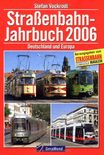 Beispielbild fr Straenbahn-Jahrbuch 2006. Deutschland und Europa zum Verkauf von medimops