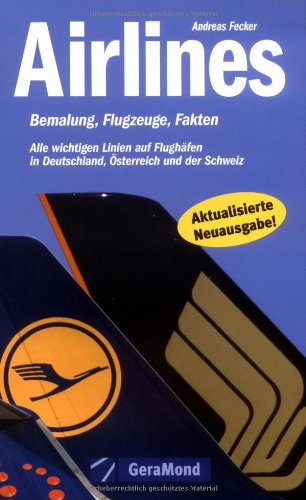 Stock image for Airlines: Bemalung, Flugzeuge, Fakten for sale by medimops