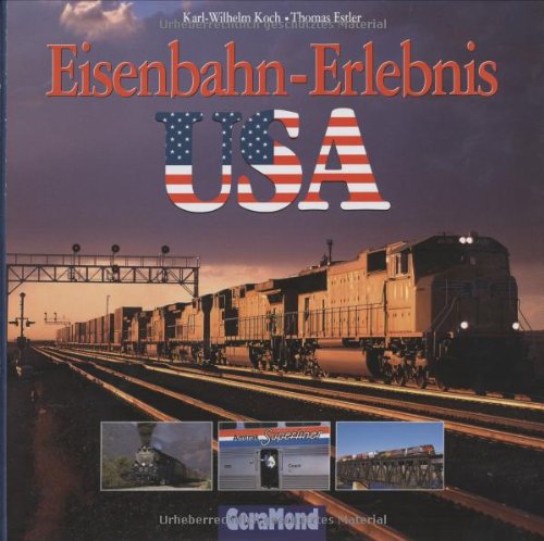 Beispielbild fr Eisenbahn-Erlebnis USA zum Verkauf von medimops