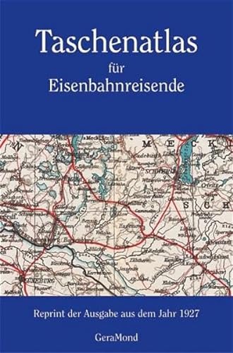 Stock image for Taschenatlas fr Eisenbahnreisende mit erluterndem Text und einem Ortsverzeichnis. for sale by Antiquariat Dr. Rainer Minx, Bcherstadt