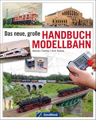 Das neue, große Handbuch Modellbahn - Michael Kratzsch-Leichsenring. Textred.: Michael Kratzsch-Leichsenring; Markus Tiedtke]