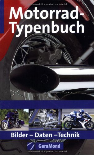 Beispielbild fr Motorrad-Typenbuch. Bilder - Daten - Technik zum Verkauf von medimops