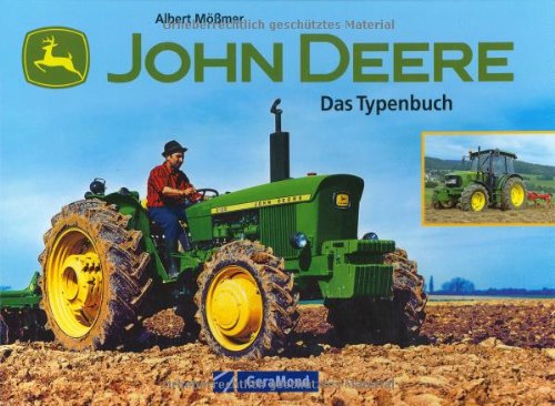Beispielbild fr John Deere - Das Typenbuch zum Verkauf von medimops