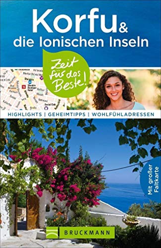 Beispielbild fr Korfu Reisefhrer Zeit fr das Beste: Highlights, Geheimtipps, Wohlfhladressen. Insider-Tipps zu den schnsten Sehenswrdigkeiten auf Korfu und den ionischen Inseln mit extra Karte zum Herausnehmen. zum Verkauf von medimops