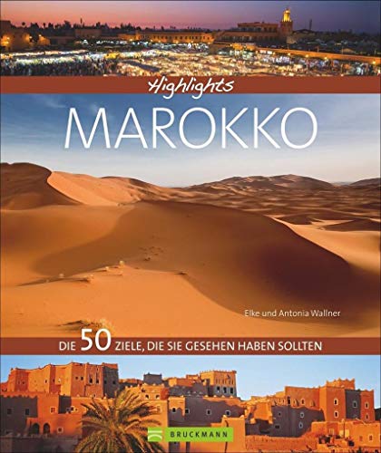 9783765487835: Highlights Marokko: Die 50 Ziele, die Sie gesehen haben sollten