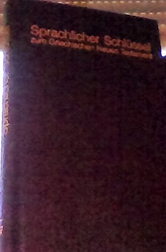 Beispielbild für Sprachlicher Schlüssel zum Griechischen Neuen Testament nach der Ausgabe von D. Eberhard Nestle. Bearbeitet von Fritz Rienecker. 17, Auflage 1984, 116.-125. Tausend zum Verkauf von Antiquariaat Schot