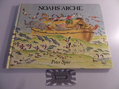 Noahs Arche - Peter Spier