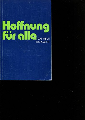 9783765505690: Hoffnung fr alle (Kt zweifarb. strukt.). (Brunnen). Das Neue Testament