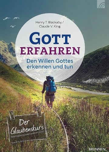 9783765506918: Gott erfahren - Teilnehmerbuch: Den Willen Gottes erkennen und tun