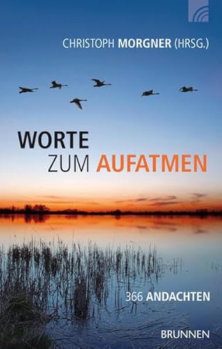 9783765509001: Worte zum Aufatmen: 366 Andachten