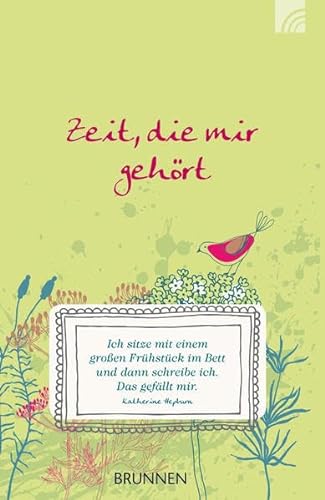 Stock image for Zeit, die mir gehrt for sale by medimops