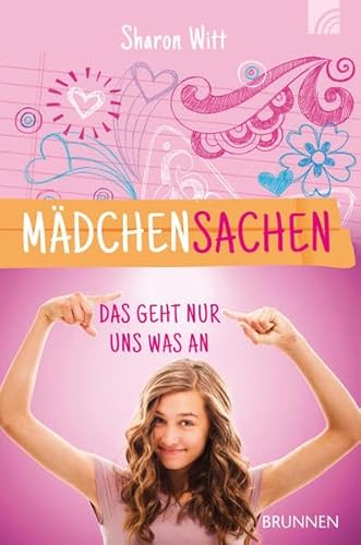 Stock image for Mdchensachen: Das geht nur uns was an for sale by Ammareal