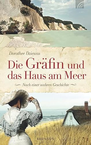 9783765515866: Die Grfin und das Haus am Meer: Nach einer wahren Geschichte