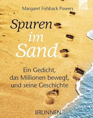 Beispielbild fr Spuren im Sand. Miniaturausgabe. Ein Gedicht, das Millionen bewegt, und seine Geschichte zum Verkauf von medimops