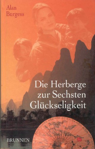 Beispielbild fr Die Herberge zur Sechsten Glckseligkeit. Eine unbegabte Frau in China zum Verkauf von medimops