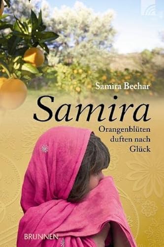 Stock image for Samira - Orangenblten duften nach Glck for sale by Ammareal