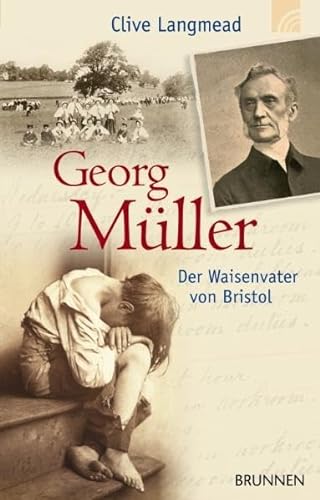 Stock image for Georg Mller: Der Waisenvater von Bristol for sale by medimops