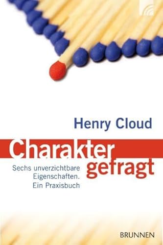 Charakter gefragt (9783765517624) by Henry Cloud