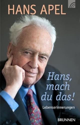 Stock image for Hans, mach du das!: Lebenserinnerungen for sale by medimops