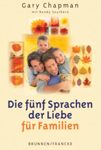 Stock image for Die fnf Sprachen der Liebe fr Familien for sale by medimops