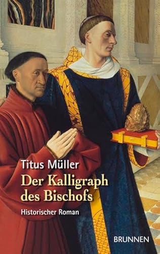9783765518904: Der Kalligraph des Bischofs
