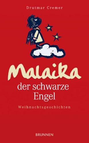 Stock image for Malaika der schwarze Engel. Weihnachtsgeschichten for sale by Leserstrahl  (Preise inkl. MwSt.)
