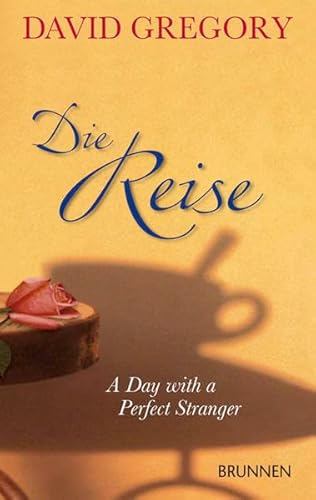 9783765519543: Die Reise. A Day with a Perfect Stranger