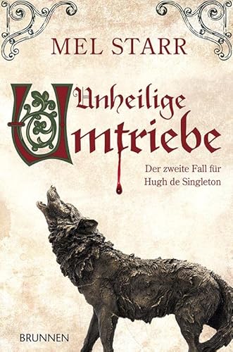 Stock image for Unheilige Umtriebe: Der zweite Fall fr Hugh de Singleton for sale by medimops