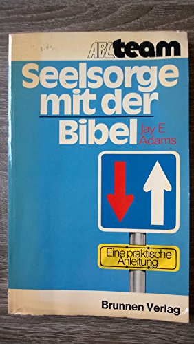 Beispielbild fr Seelsorge mit der Bibel. Eine praktische Anleitung zum Verkauf von medimops